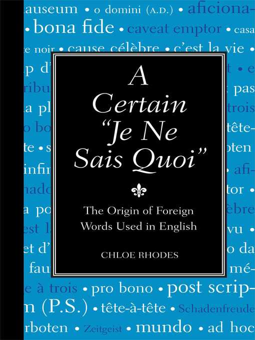 Title details for A Certain Je Ne Sais Quoi by Chloe Rhodes - Available